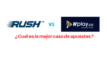 Rushbet o Wplay: &iquest;Cu&aacute;l es la mejor casa de apuestas?